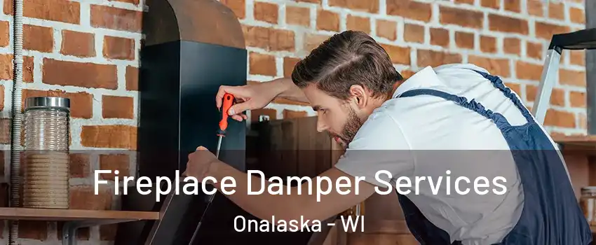  Fireplace Damper Services Onalaska - WI