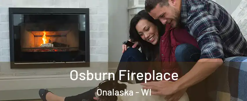  Osburn Fireplace Onalaska - WI